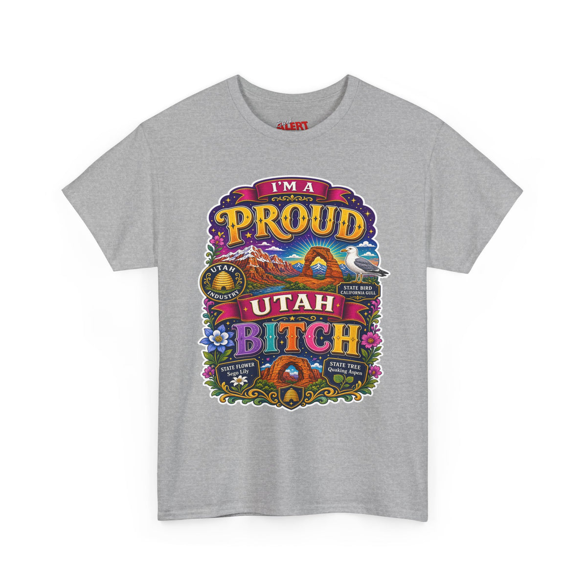 Utah Proud Graphic Tee — “I’m a Proud Utah Bitch” Vintage-Style T-Shirt