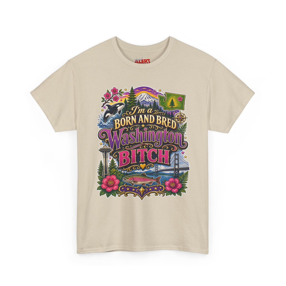 Washington Born & Bred Tee — “I’m a Born and Bred Washington Bitch” State Pride T‑Shirt