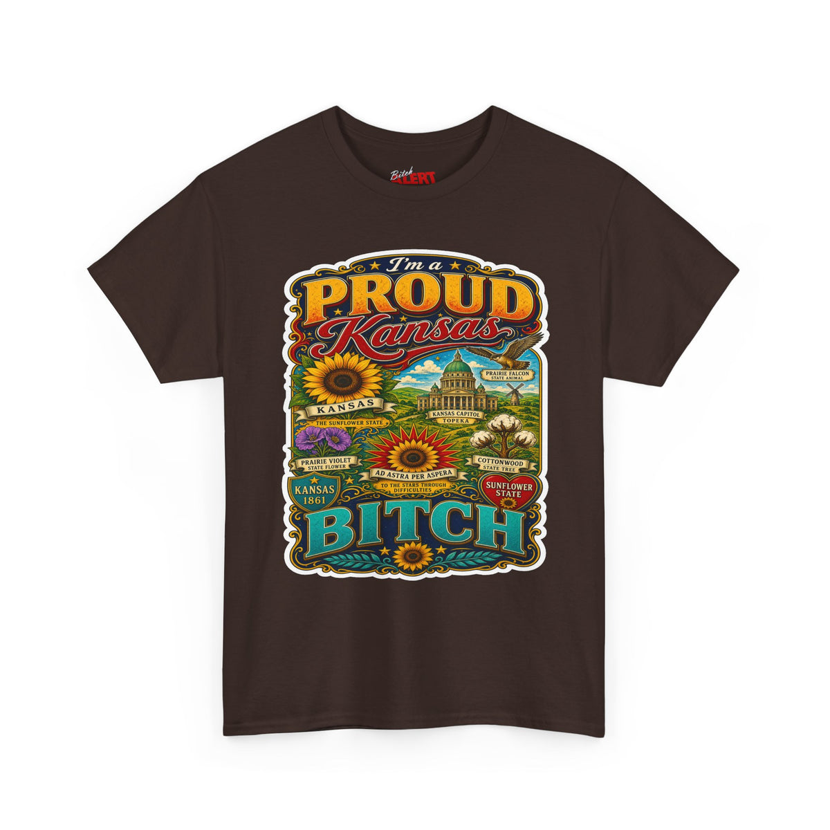 Proud Kansas T-Shirt — "I’m a Proud Kansas Bitch" Vintage State Tee