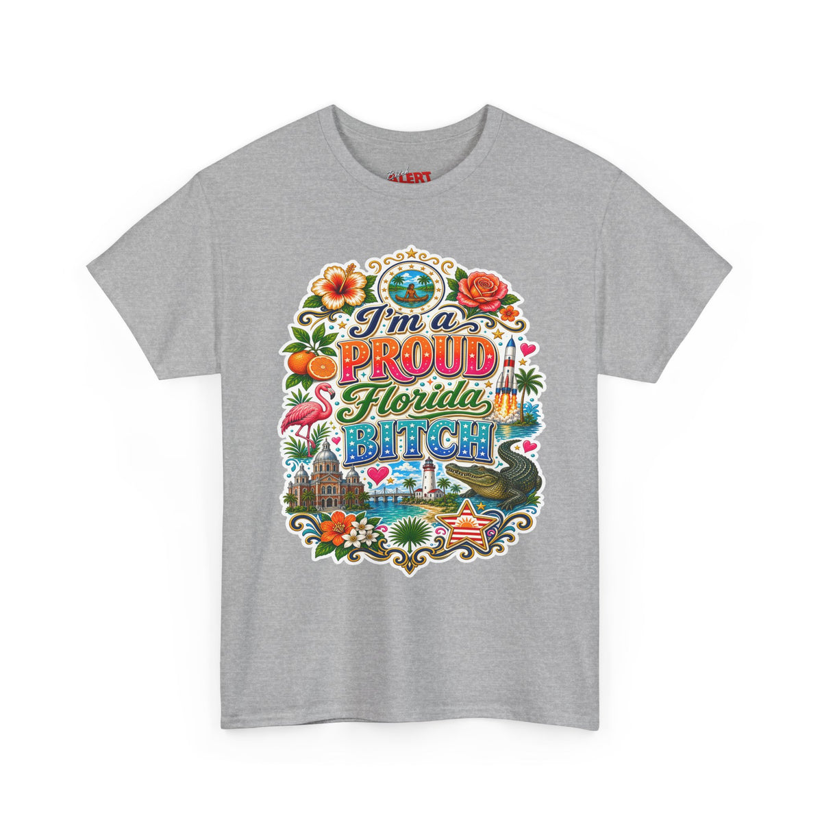 Florida "I'm a PROUD Florida Bitch” Graphic Tee — Retro Tropical State Pride T-Shirt