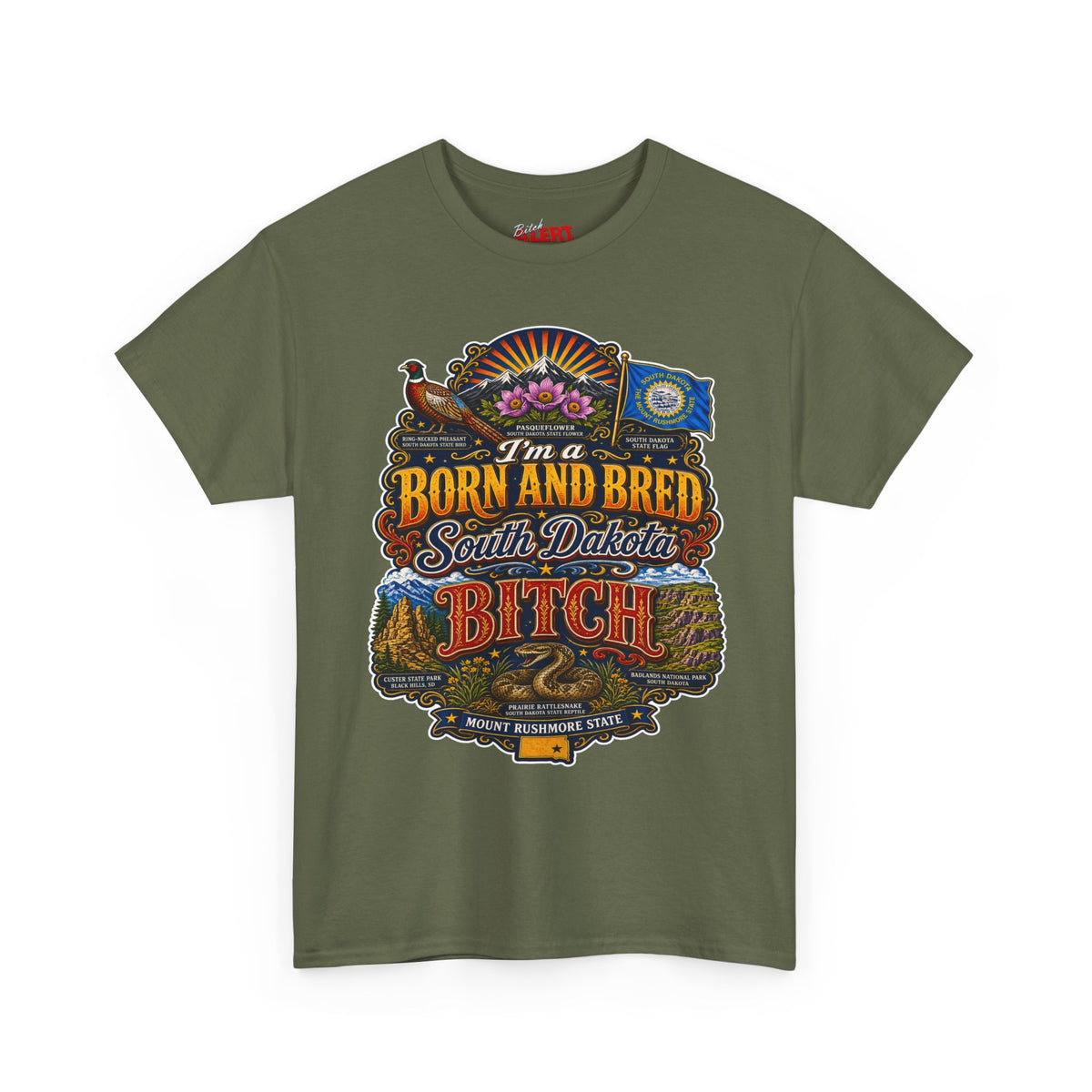 South Dakota Born and Bred Tee — "I'm a Born and Bred South Dakota Bitch" Vintage State Pride Shirt