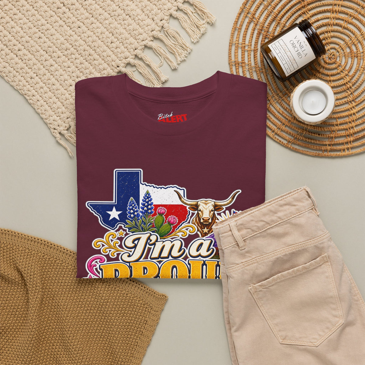 Texas Proud Tee — "I'm a Proud Texas Bitch" Graphic Shirt