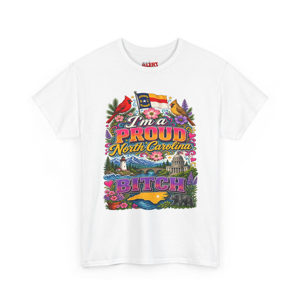 North Carolina Proud Bitch T-Shirt — Floral State Pride Graphic Tee