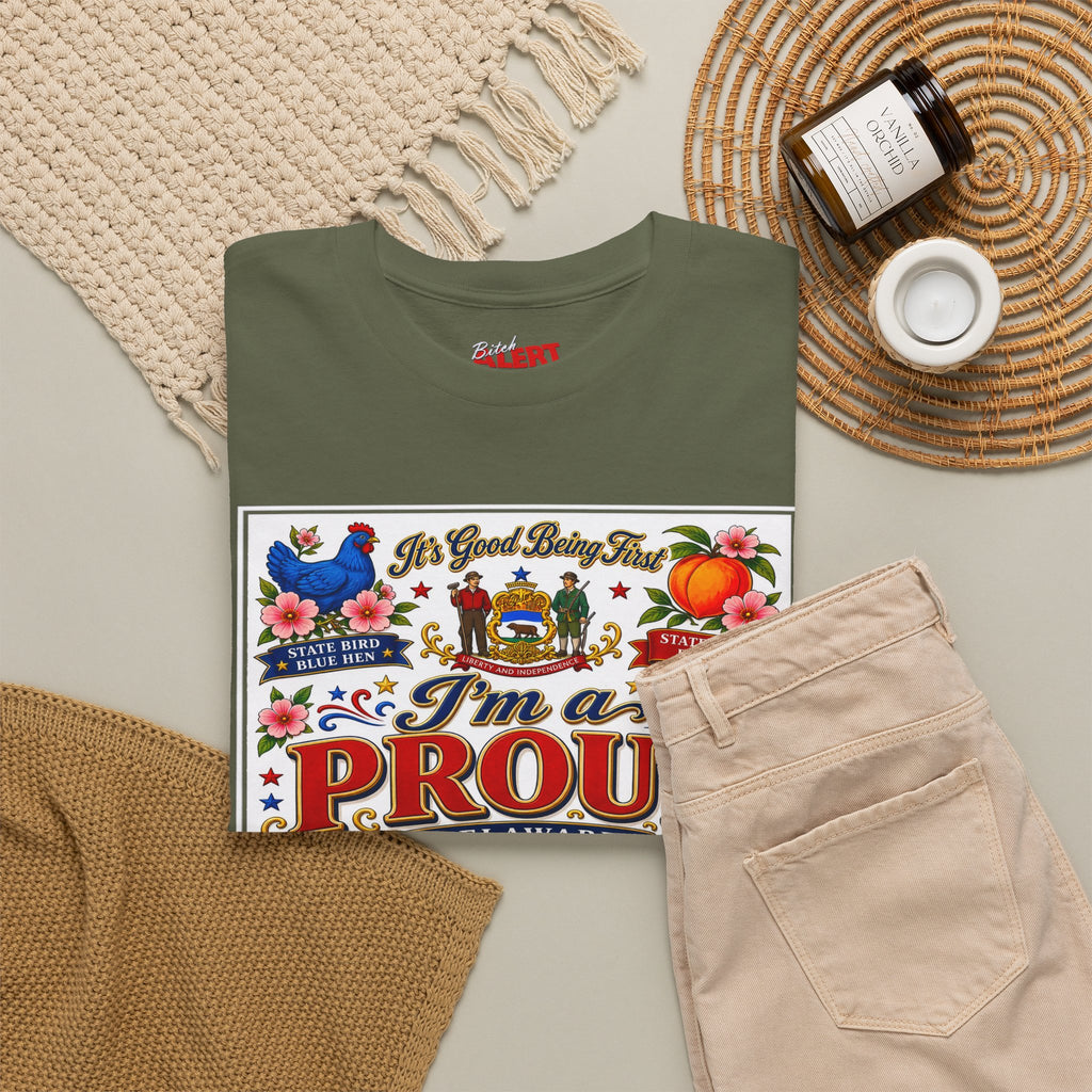 I'm a Proud Delaware Bitch T-Shirt — Bold State Pride Tee