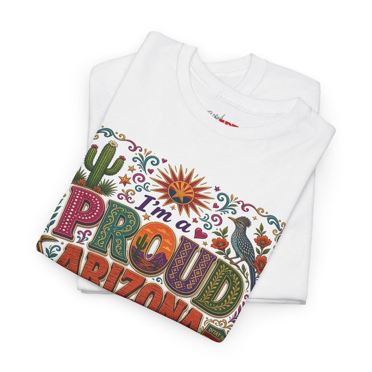 Arizona Proud Bitch T-Shirt — Colorful Southwestern Desert Graphic Tee