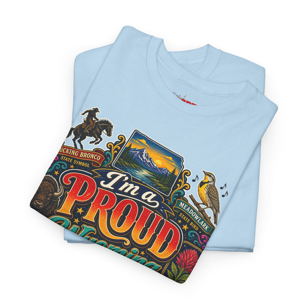Wyoming Proud Bitch T‑Shirt — Retro State Pride Graphic Tee