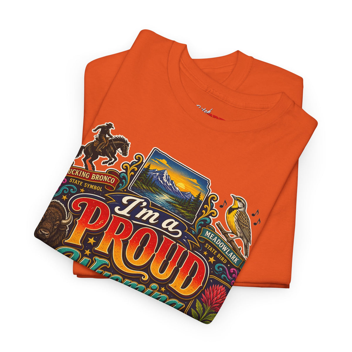 Wyoming Proud Bitch T‑Shirt — Retro State Pride Graphic Tee