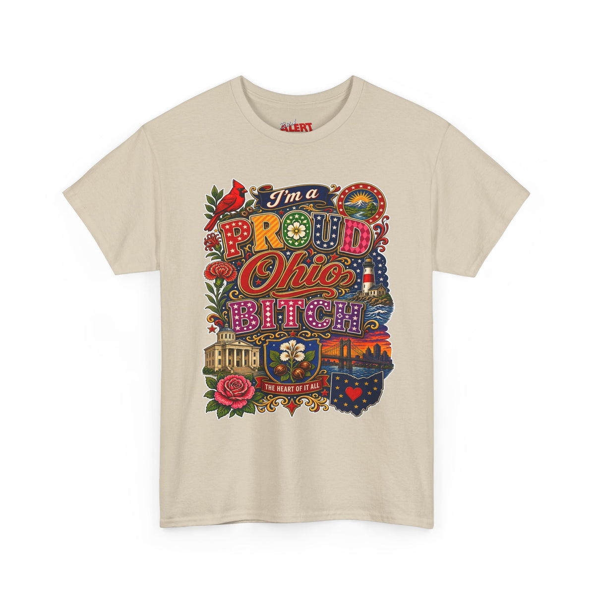 Ohio Proud T-Shirt — "I'm a Proud Ohio Bitch" Graphic Tee
