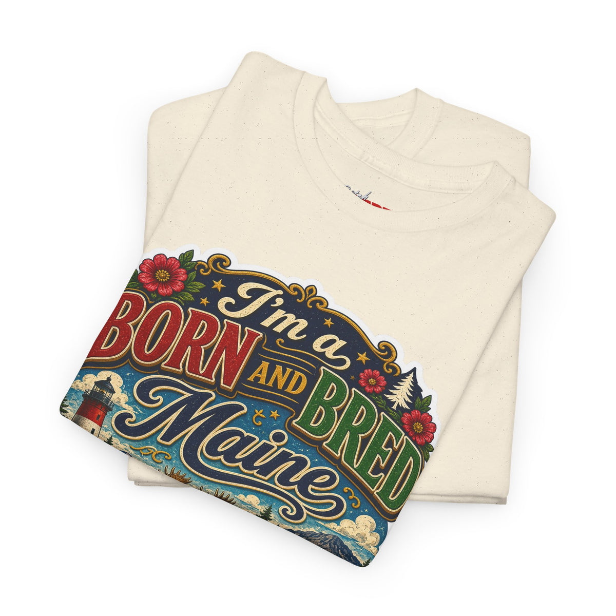 Maine Born and Bred T-Shirt — "I’m a Born and Bred Maine Bitch" Vintage Tee