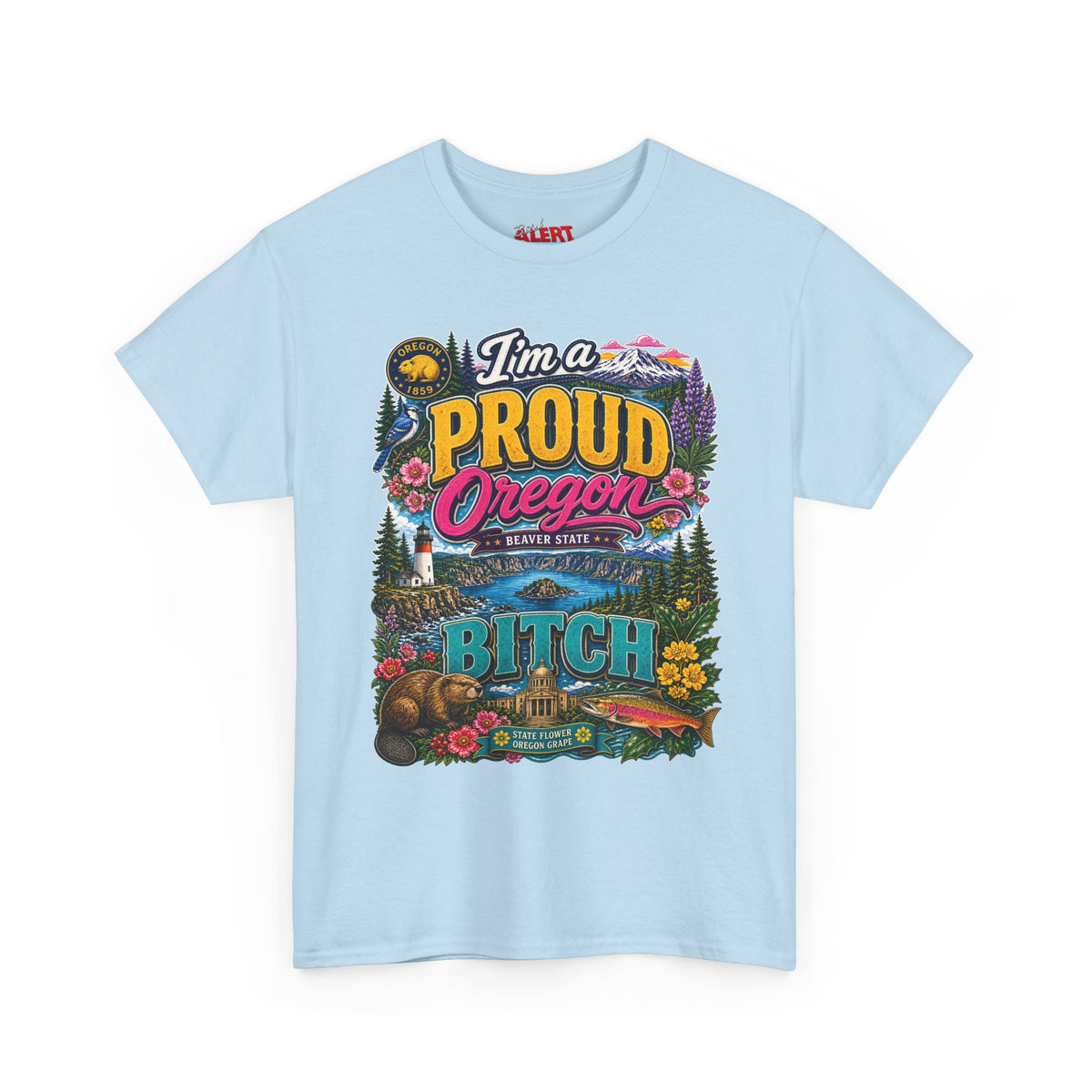 Oregon Proud Bitch Tee — Vintage Scenic State Pride T-Shirt