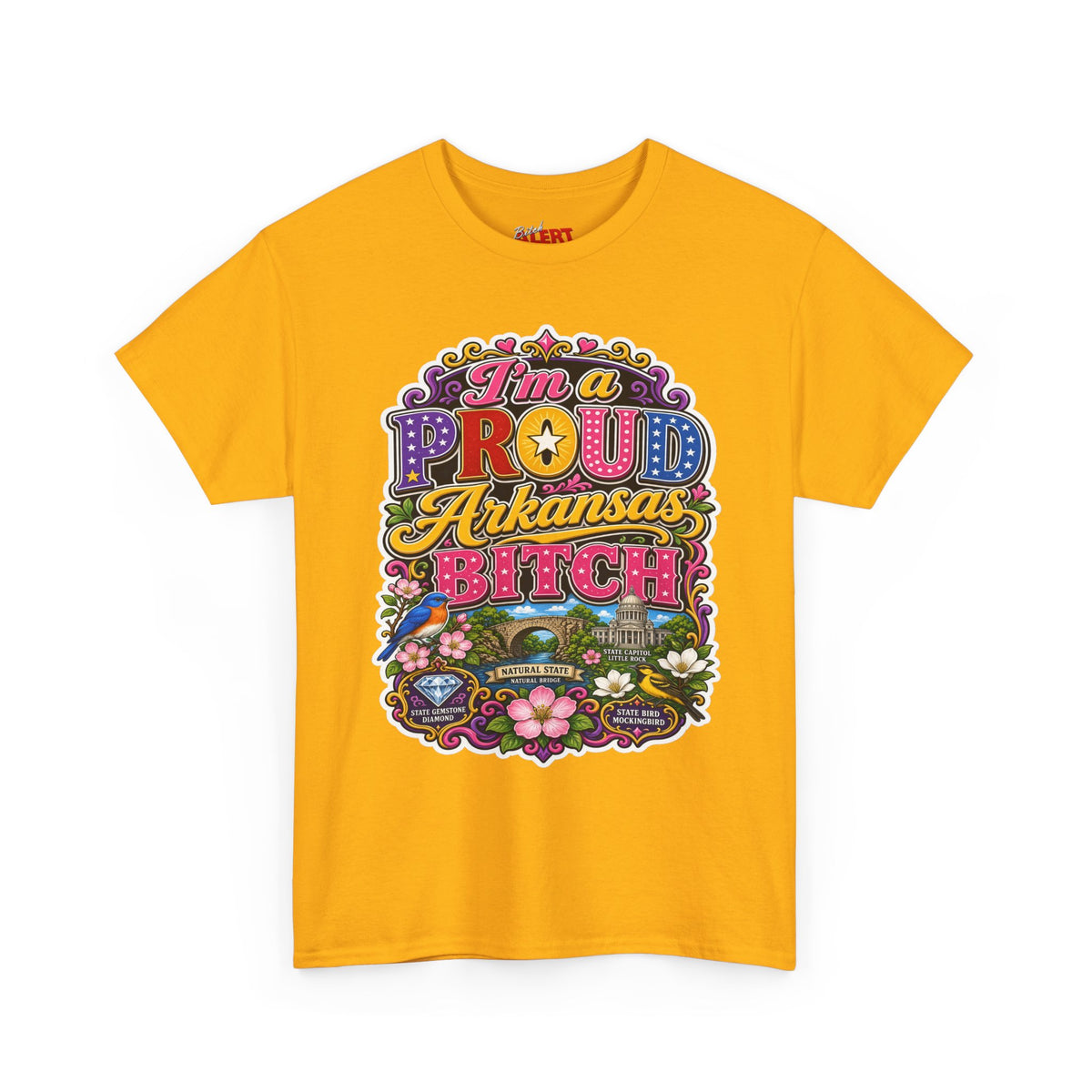 Arkansas Proud Bitch T-Shirt — Retro Floral State Pride Tee