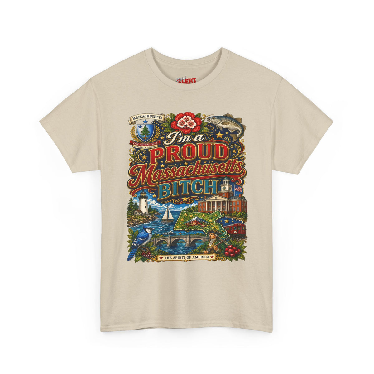 Massachusetts "I'm a Proud Massachusetts Bitch" T-Shirt