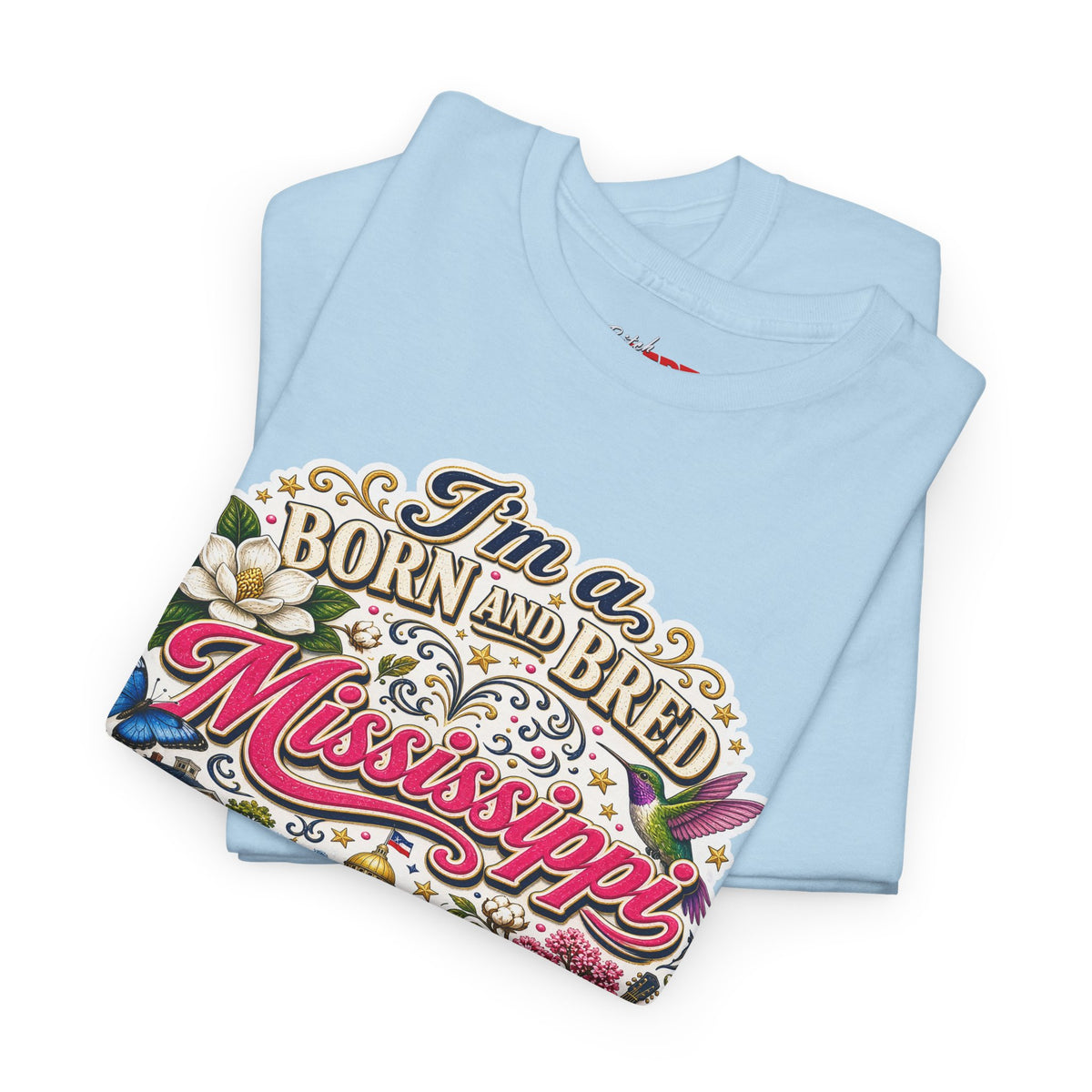 Mississippi Born and Bred Tee — "The Magnolia State Bitch" Graphic T-Shirt