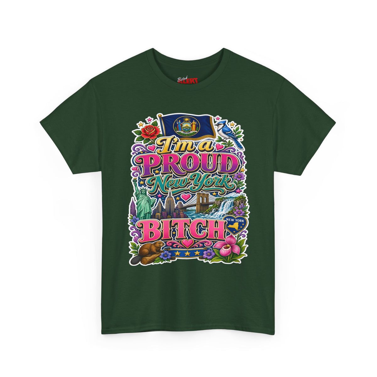 New Yorker Proud Graphic Tee — "I'm a Proud New York Bitch"