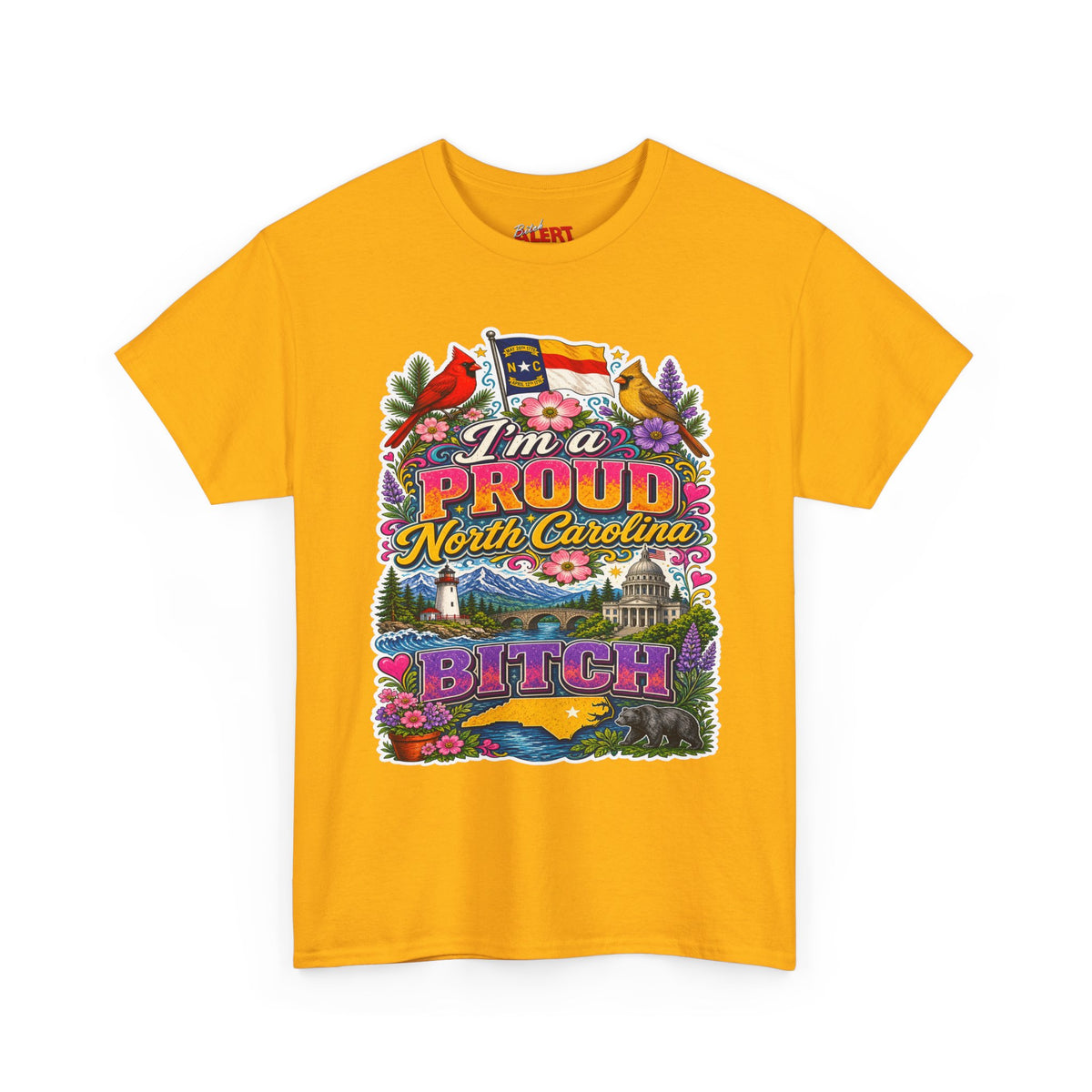 North Carolina Proud Bitch T-Shirt — Floral State Pride Graphic Tee