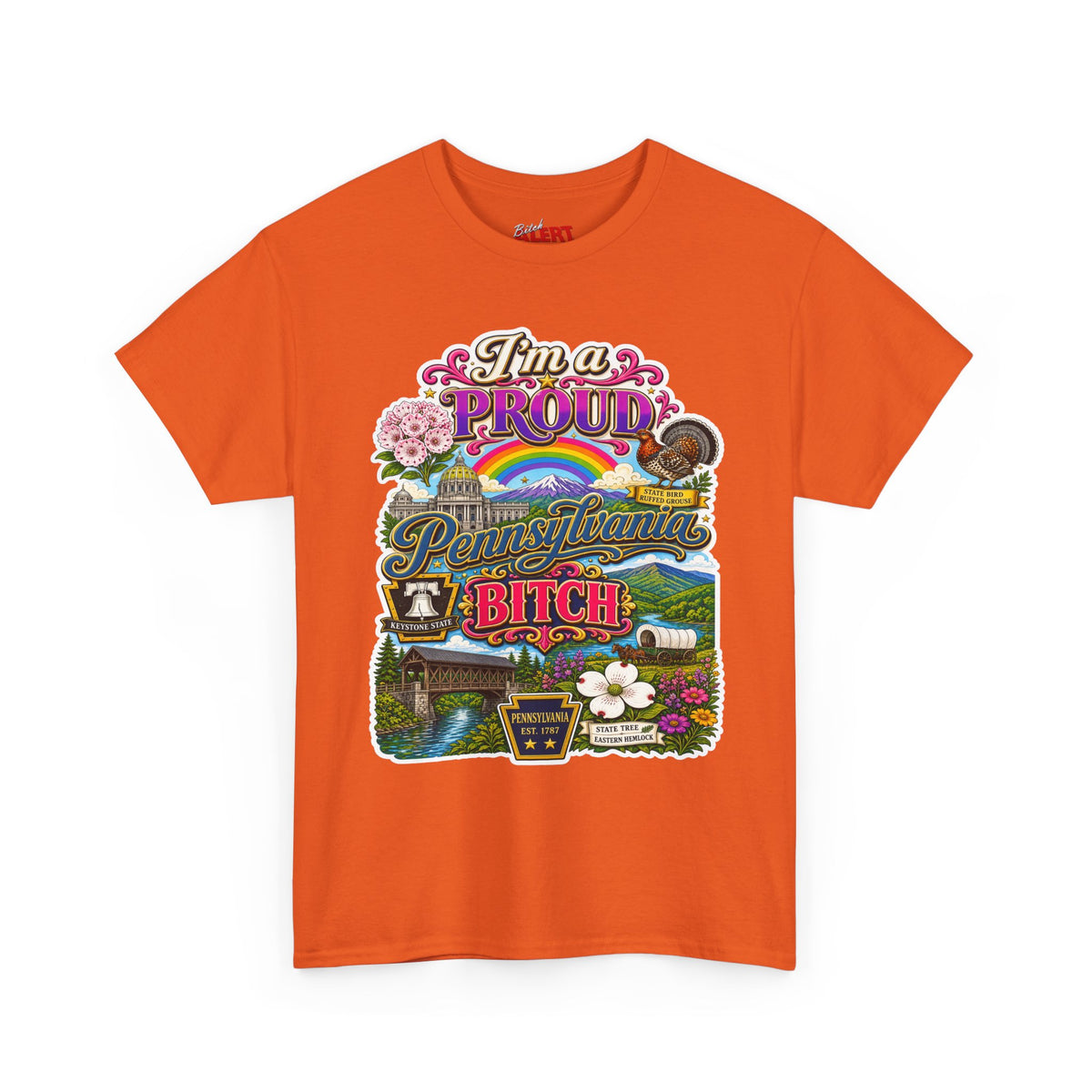 Pennsylvania Pride Tee — "I'm a Proud Pennsylvania Bitch" State Graphic Shirt