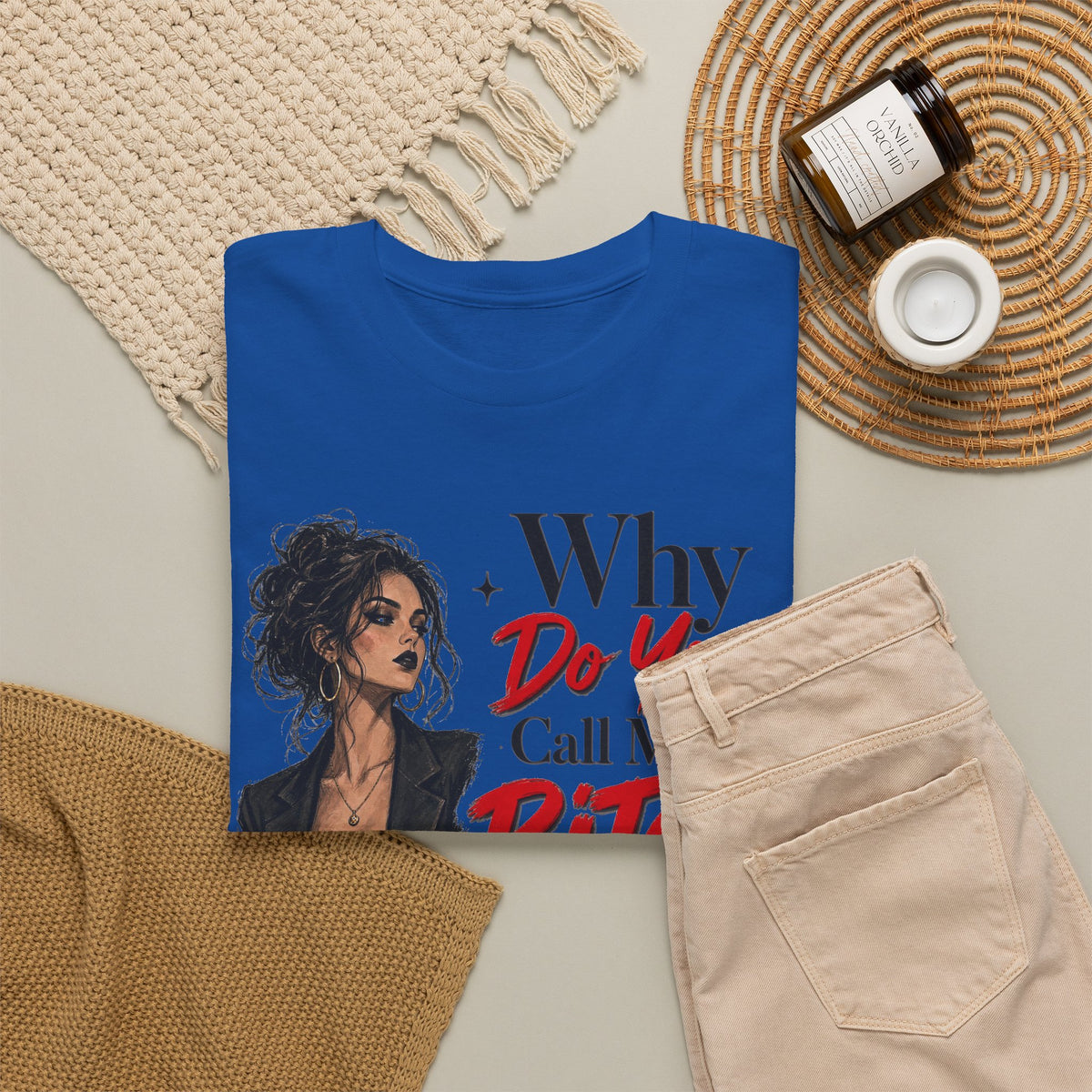 Why Do You Call Me a Bitch Like It’s a Bad Thing Tee