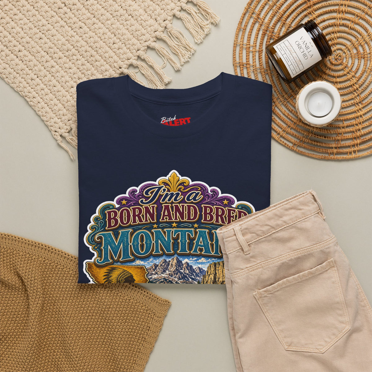 Montana Born & Bred Tee — “I’m a Born and Bred Montana Bitch” Graphic T-Shirt
