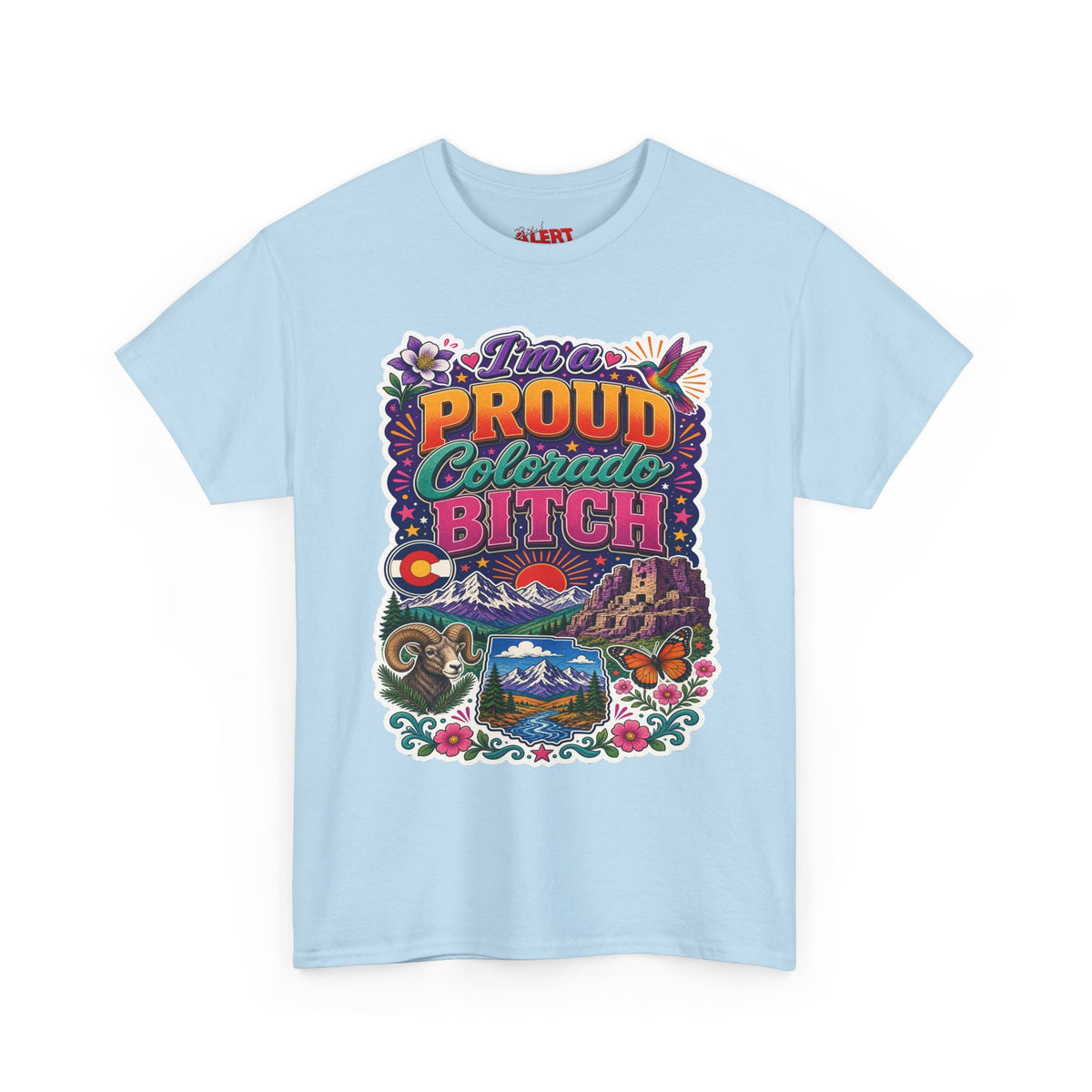 Colorado Proud Tee — "I'm a Proud Colorado Bitch" Retro Mountain Graphic T-Shirt