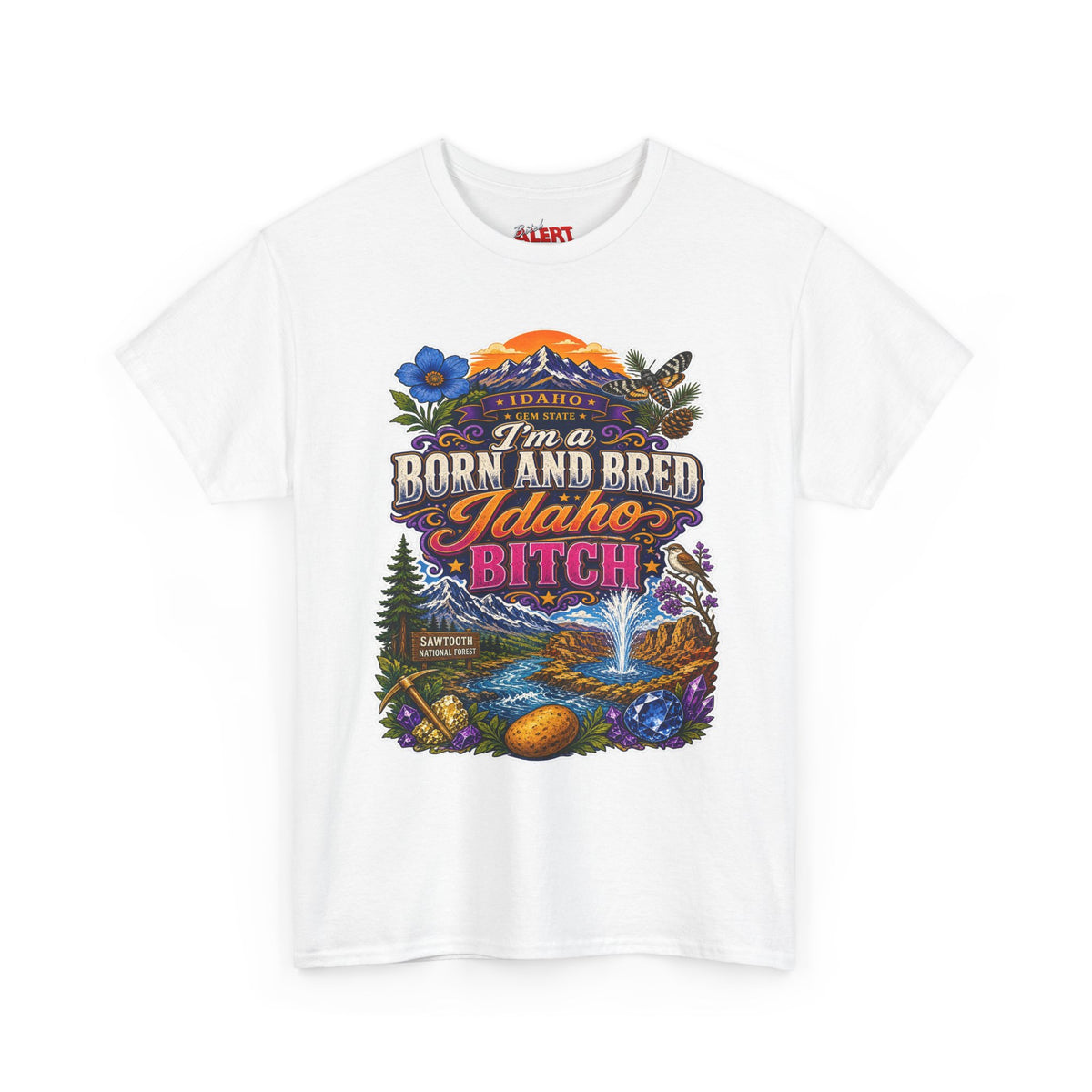 Idaho Born & Bred Tee — "I’m a Born and Bred Idaho Bitch" Vintage State Pride T‑Shirt