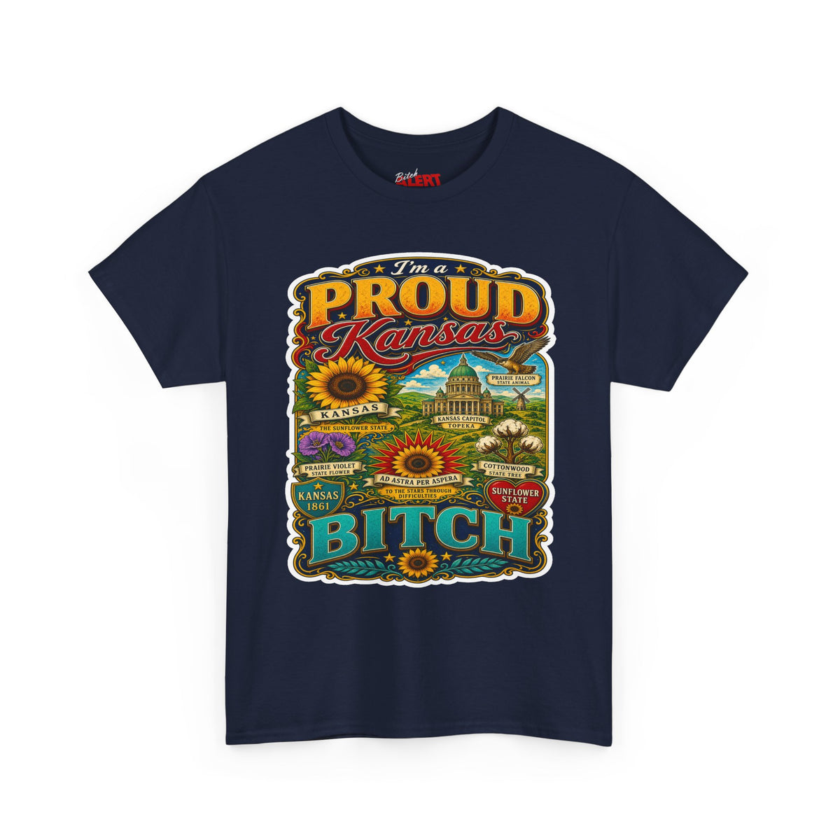 Proud Kansas T-Shirt — "I’m a Proud Kansas Bitch" Vintage State Tee