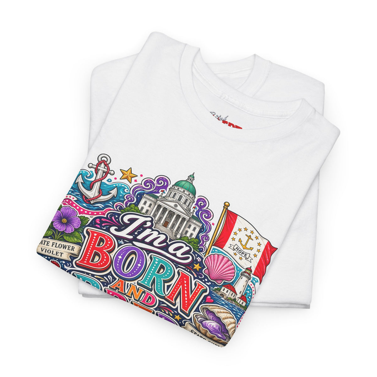 Rhode Island Born and Bred Tee — "I'm a Born and Bred Rhode Island Bitch" Graphic T-Shirt