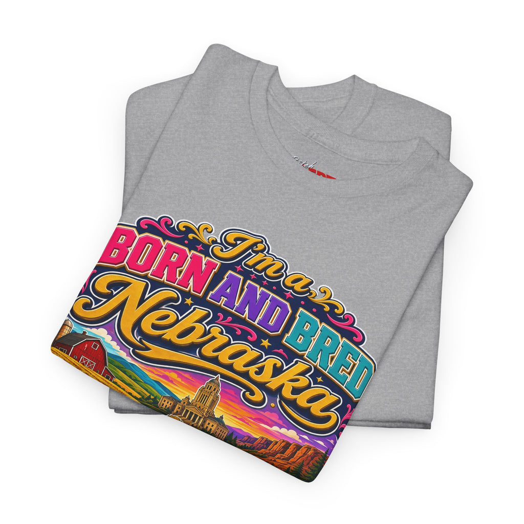 Nebraska "Born and Bred Nebraska Bitch" Tee