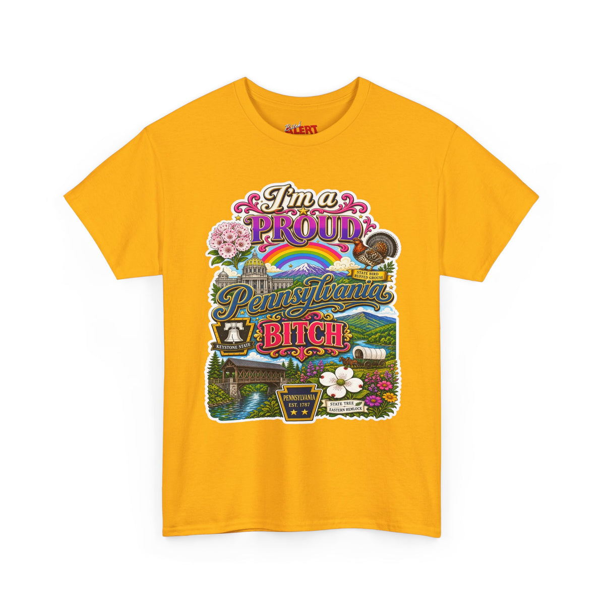 Pennsylvania Pride Tee — "I'm a Proud Pennsylvania Bitch" State Graphic Shirt