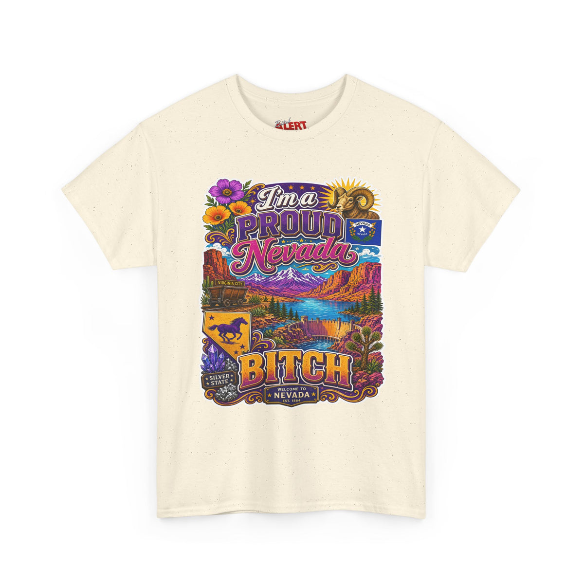 Nevada Proud T-Shirt — "I'm a Proud Nevada Bitch" Retro Scenic Tee