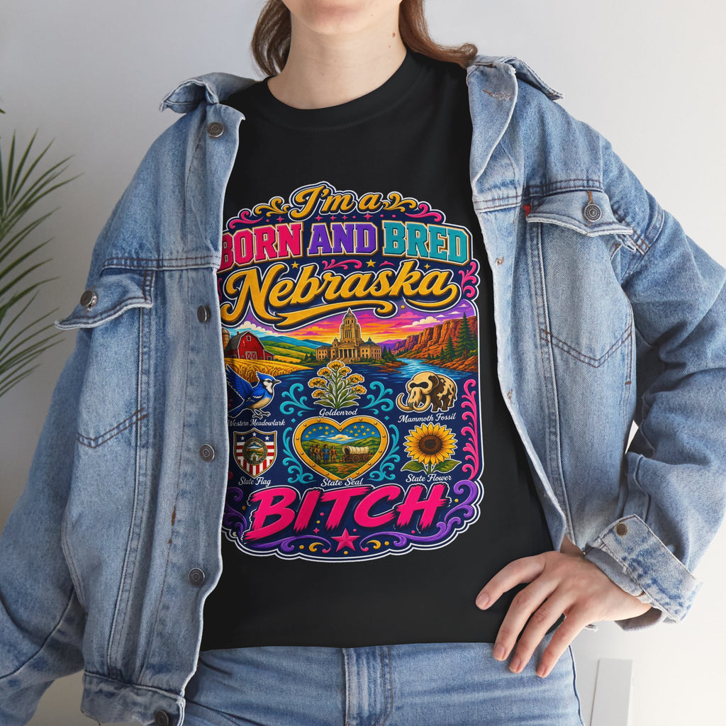 Nebraska "Born and Bred Nebraska Bitch" Tee