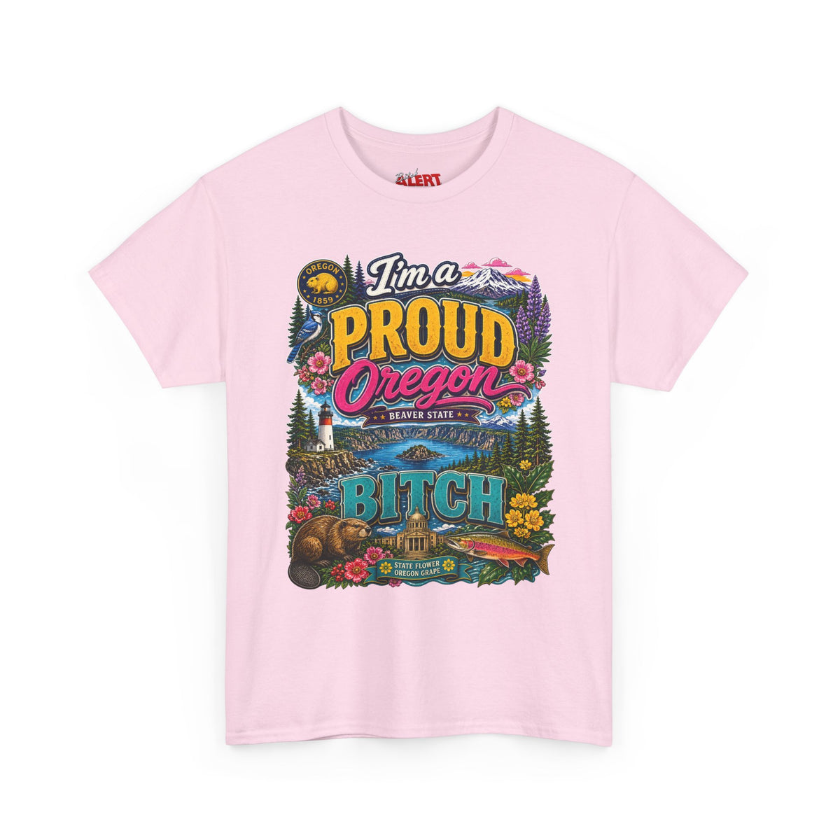 Oregon Proud Bitch Tee — Vintage Scenic State Pride T-Shirt