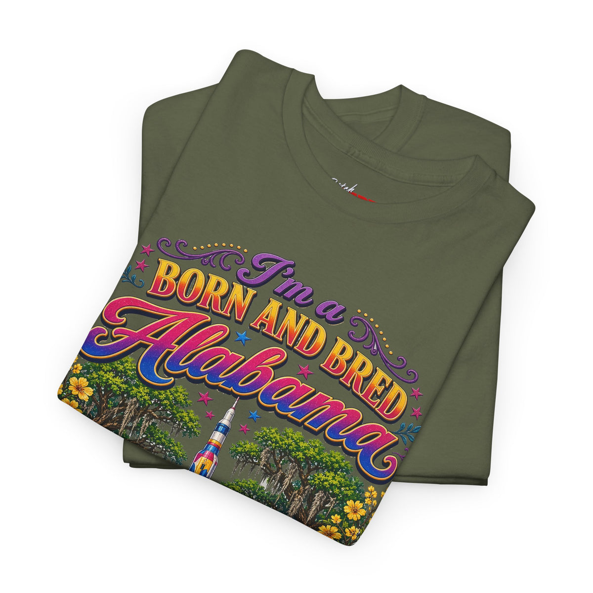 Alabama Born & Raised Graphic Tee — 'Born and Bred Alabama Bitch'