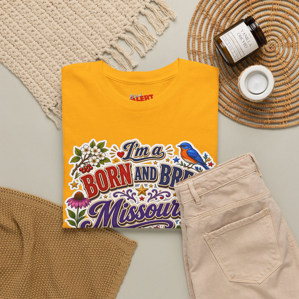 Missouri Born and Bred Tee — "I'm a Born and Bred Missouri Bitch" State Pride T‑Shirt