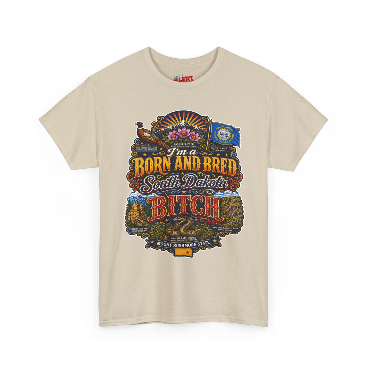 South Dakota Born and Bred Tee — "I'm a Born and Bred South Dakota Bitch" Vintage State Pride Shirt