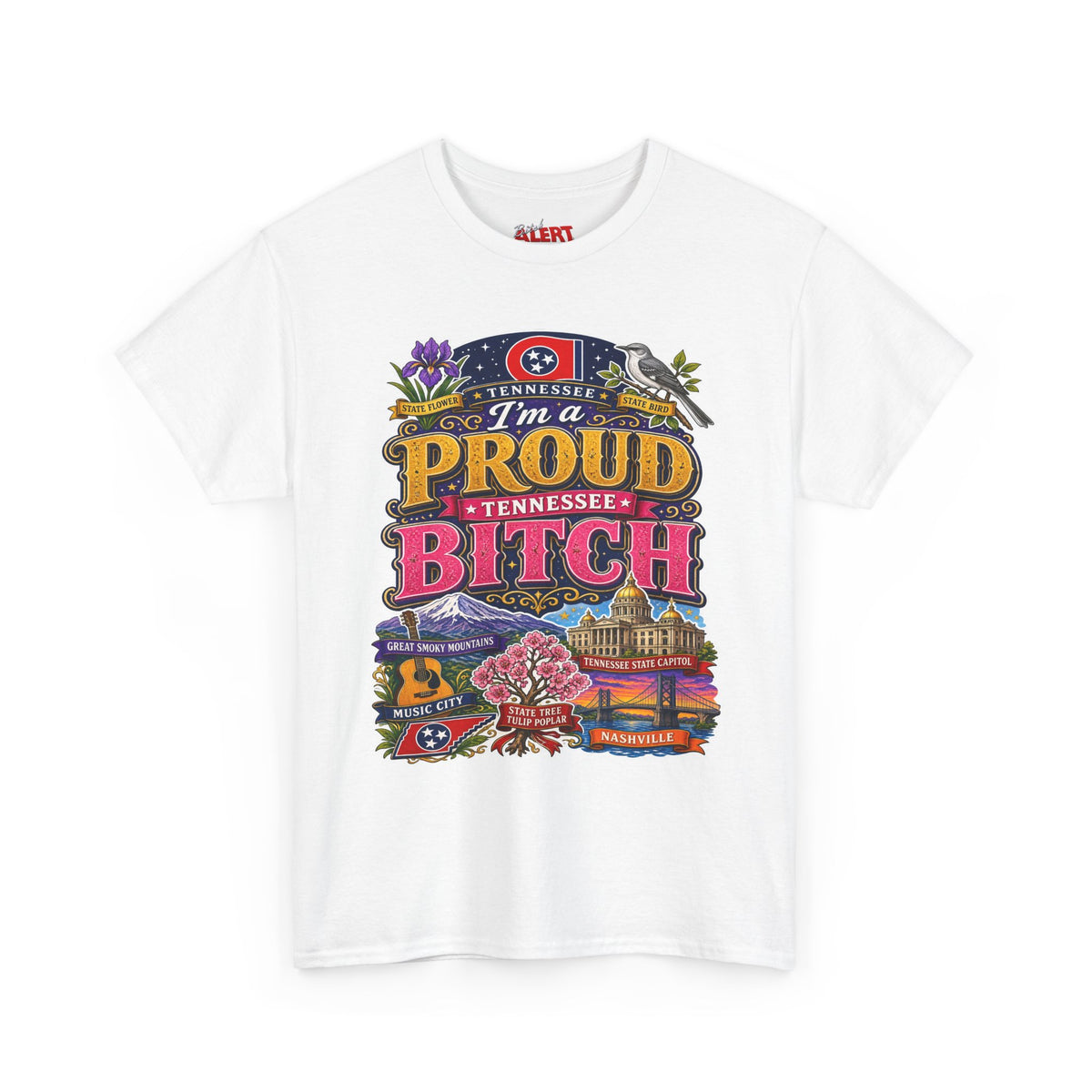 Tennessee Proud Bitch T-Shirt — Bold State Pride Graphic Tee
