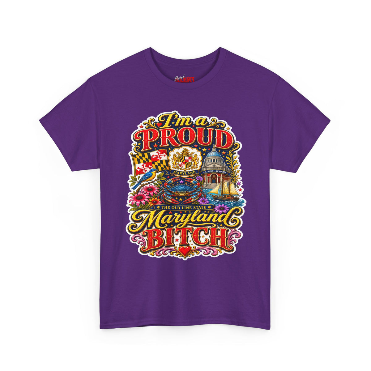 Maryland 'I'm a Proud Maryland Bitch' Tee — Vintage State Pride T-Shirt