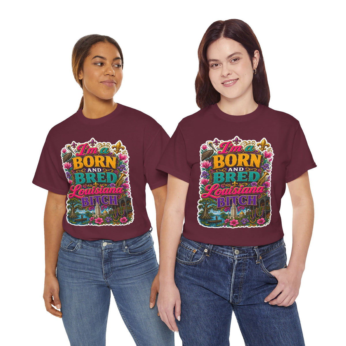 Louisiana Born & Bred Tee – “I’m a Born and Bred Louisiana Bitch” Graphic Shirt
