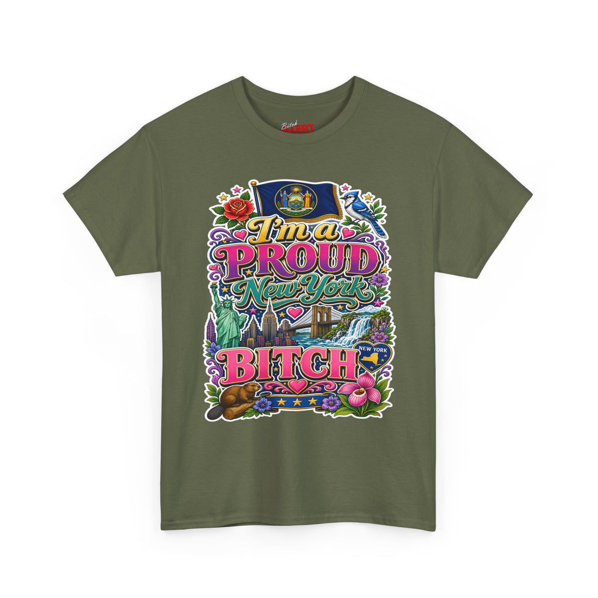 New Yorker Proud Graphic Tee — "I'm a Proud New York Bitch"