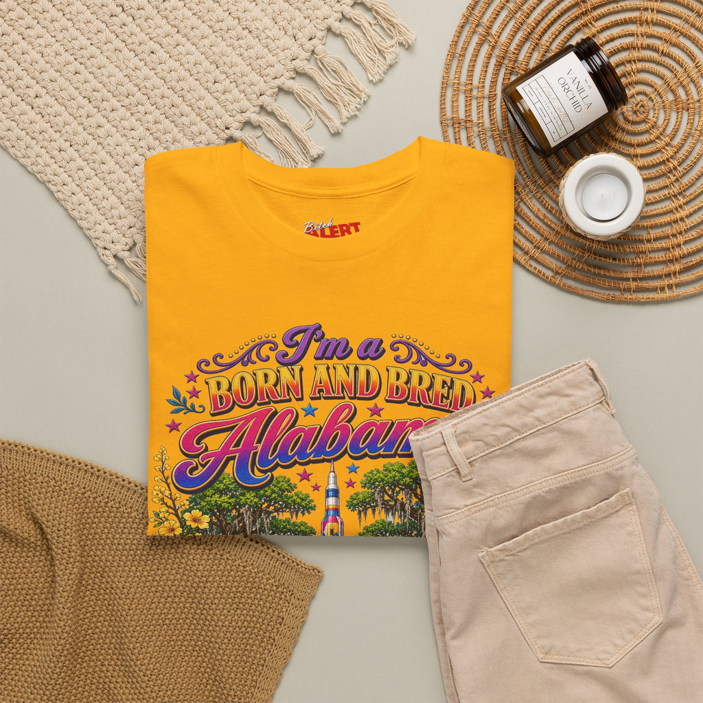 Alabama Born & Raised Graphic Tee — 'Born and Bred Alabama Bitch'