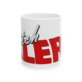 BitchAlert Ceramic Mug – 11oz & 15oz