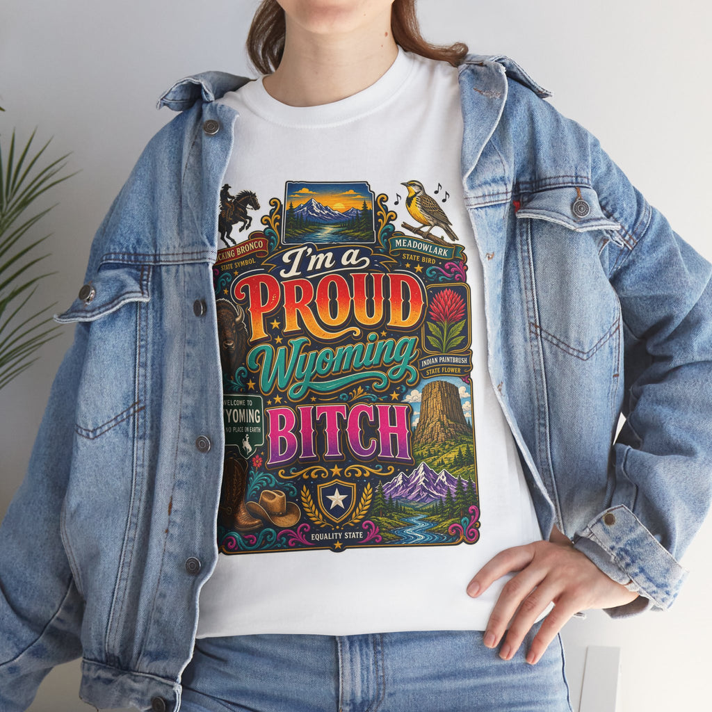 Wyoming Proud Bitch T‑Shirt — Retro State Pride Graphic Tee