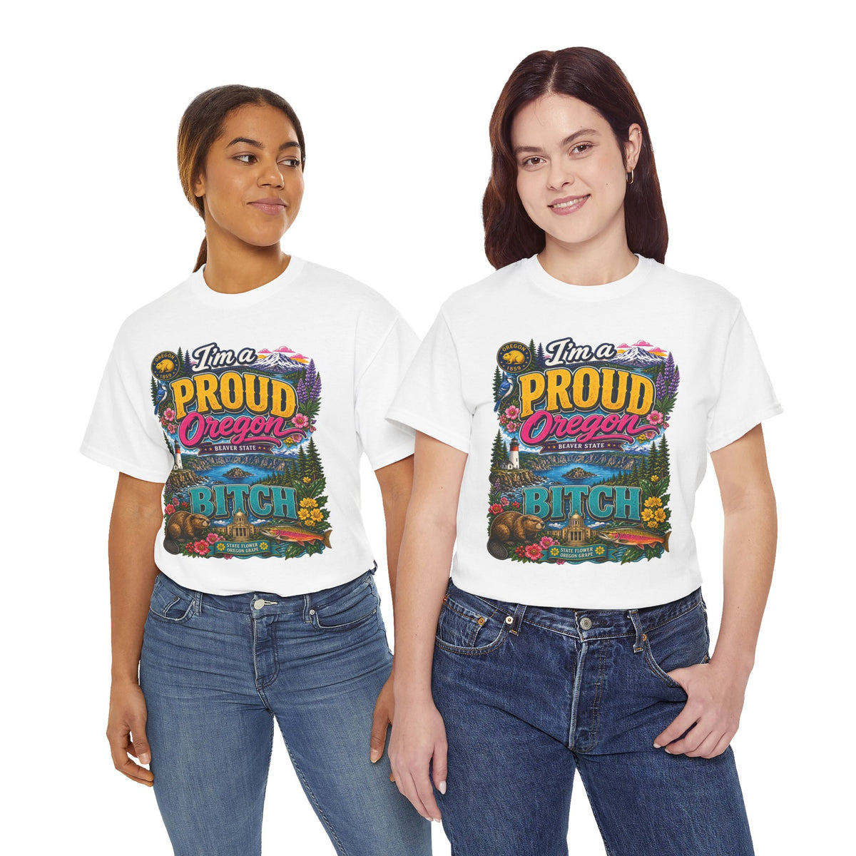 Oregon Proud Bitch Tee — Vintage Scenic State Pride T-Shirt