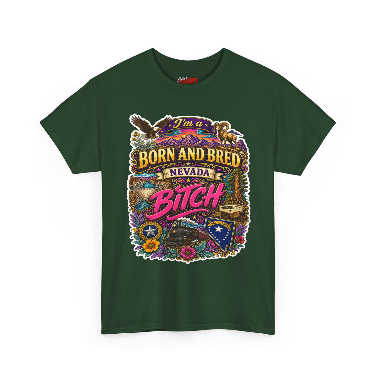 Nevada BORN AND BRED Tee — "I'm a Born and Bred Nevada Bitch" Vintage State Pride Tee