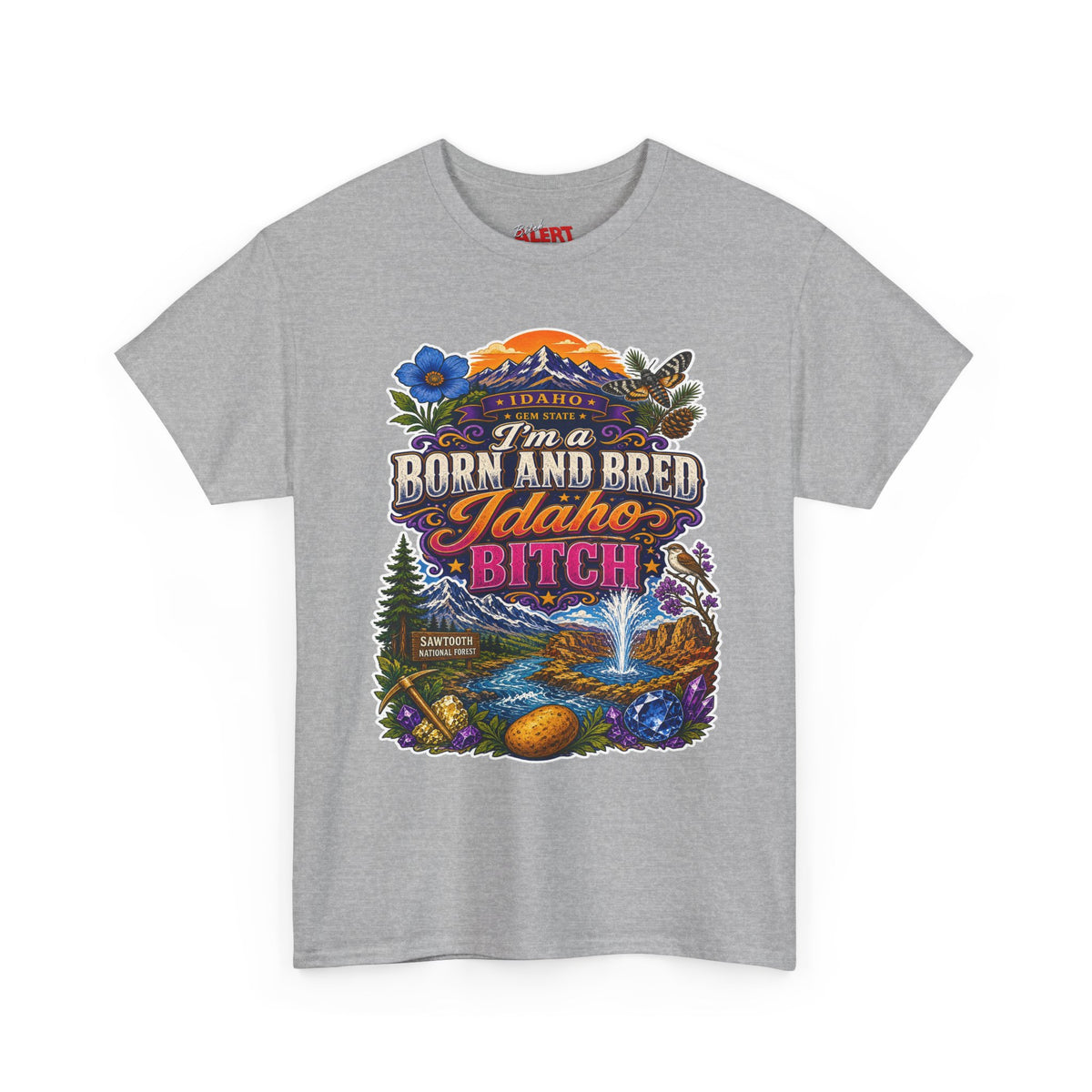 Idaho Born & Bred Tee — "I’m a Born and Bred Idaho Bitch" Vintage State Pride T‑Shirt