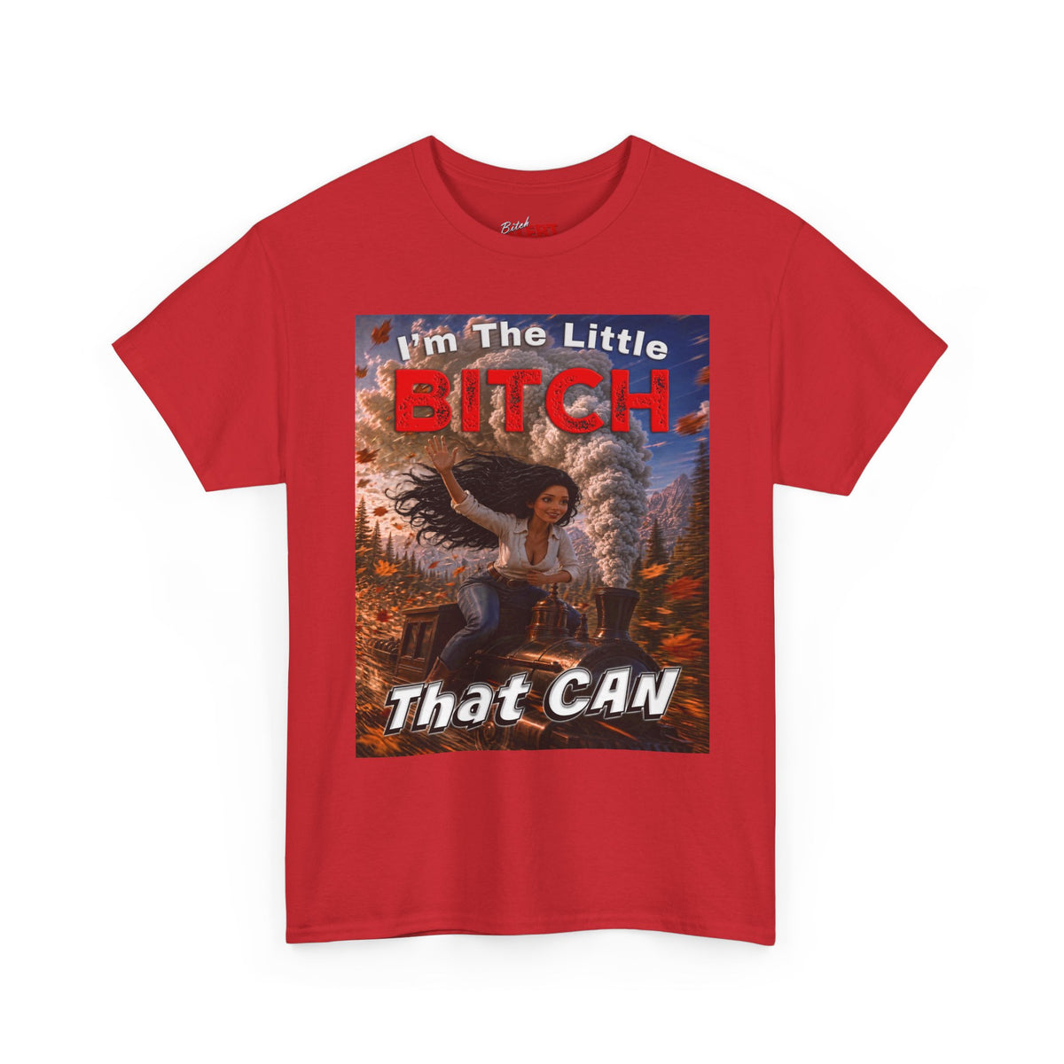 The Little Bitch That Can T‑Shirt - Black Hair