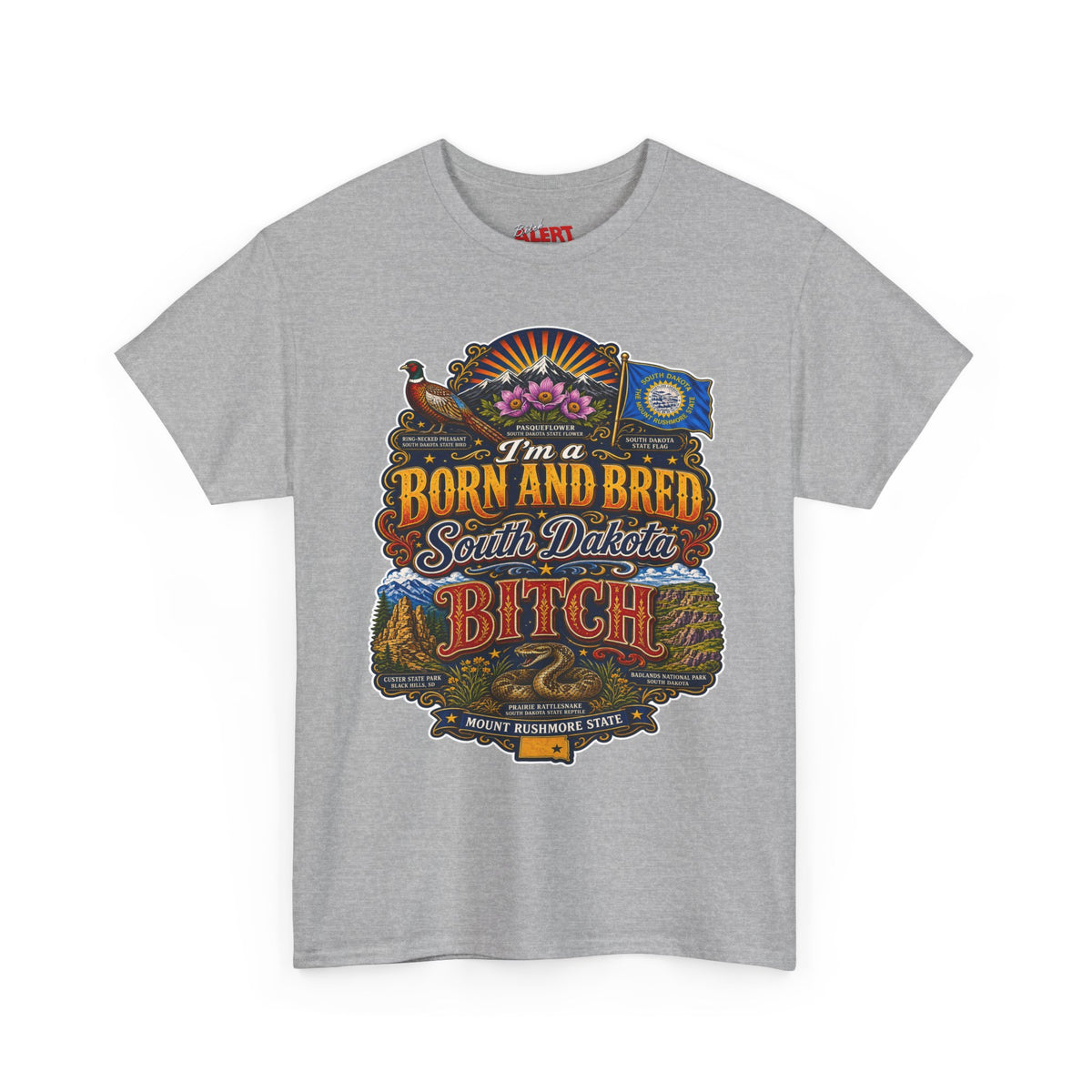 South Dakota Born and Bred Tee — "I'm a Born and Bred South Dakota Bitch" Vintage State Pride Shirt
