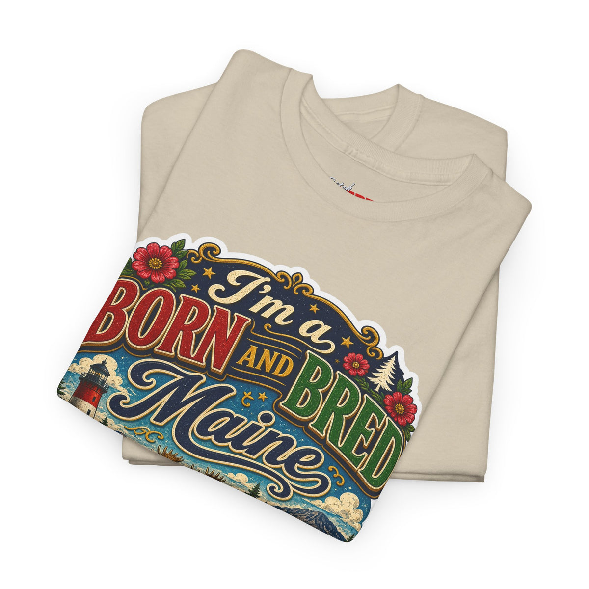Maine Born and Bred T-Shirt — "I’m a Born and Bred Maine Bitch" Vintage Tee