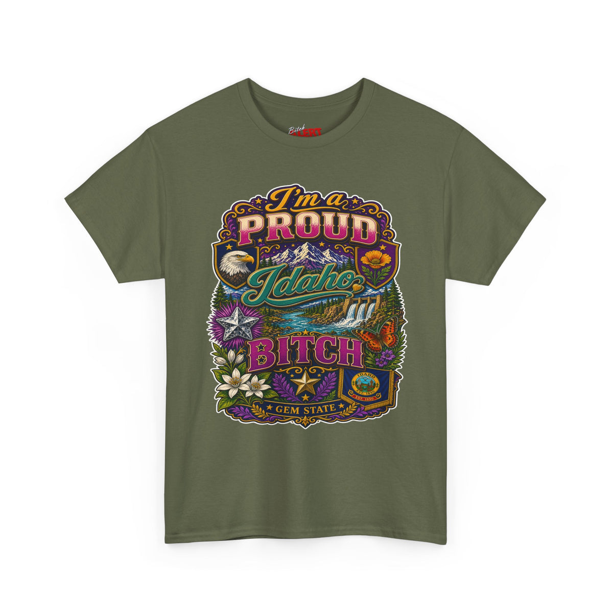 Idaho Proud T-Shirt — "I'm a Proud Idaho Bitch" Vintage State Graphic Tee