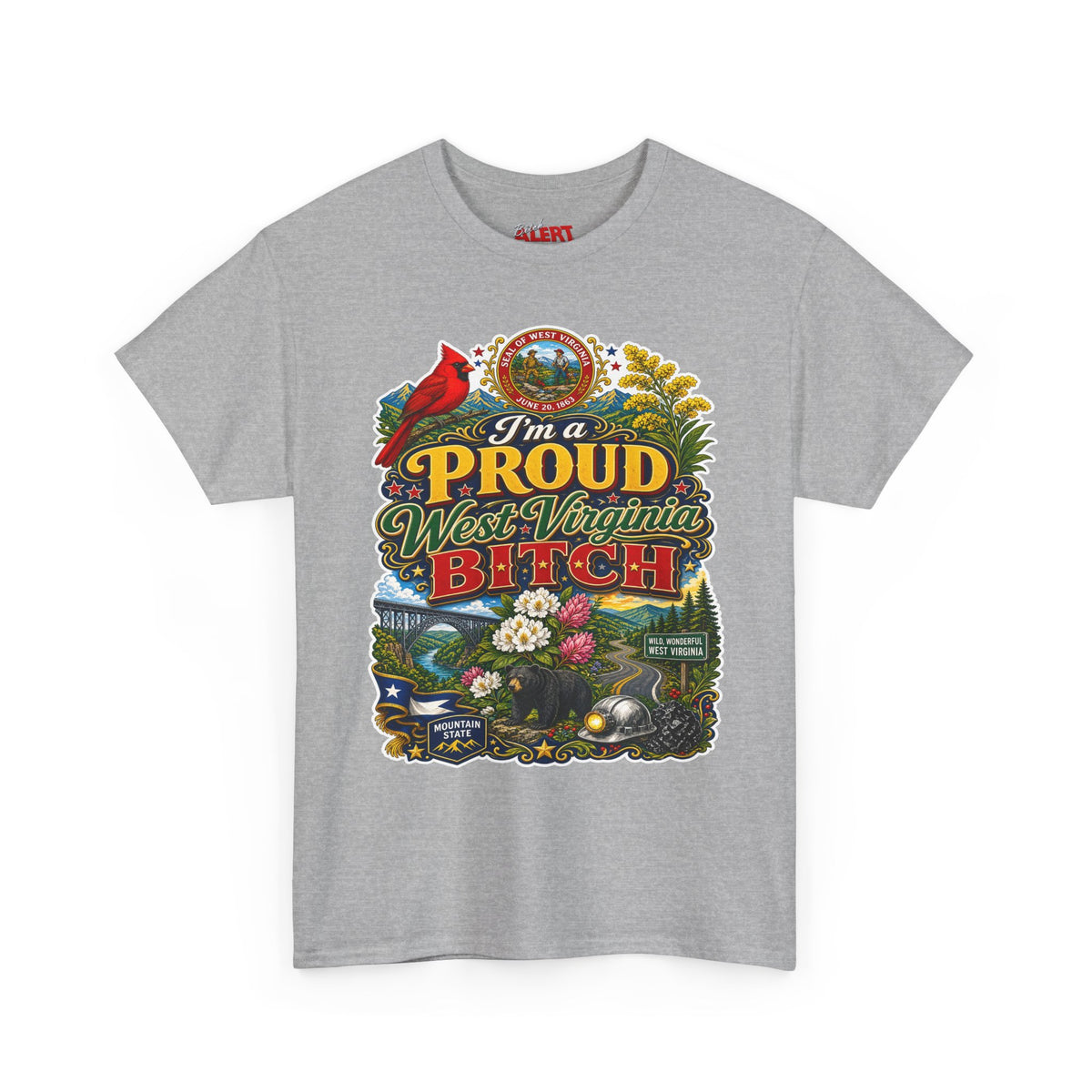West Virginia Proud Bitch T-Shirt — State Pride Graphic Tee