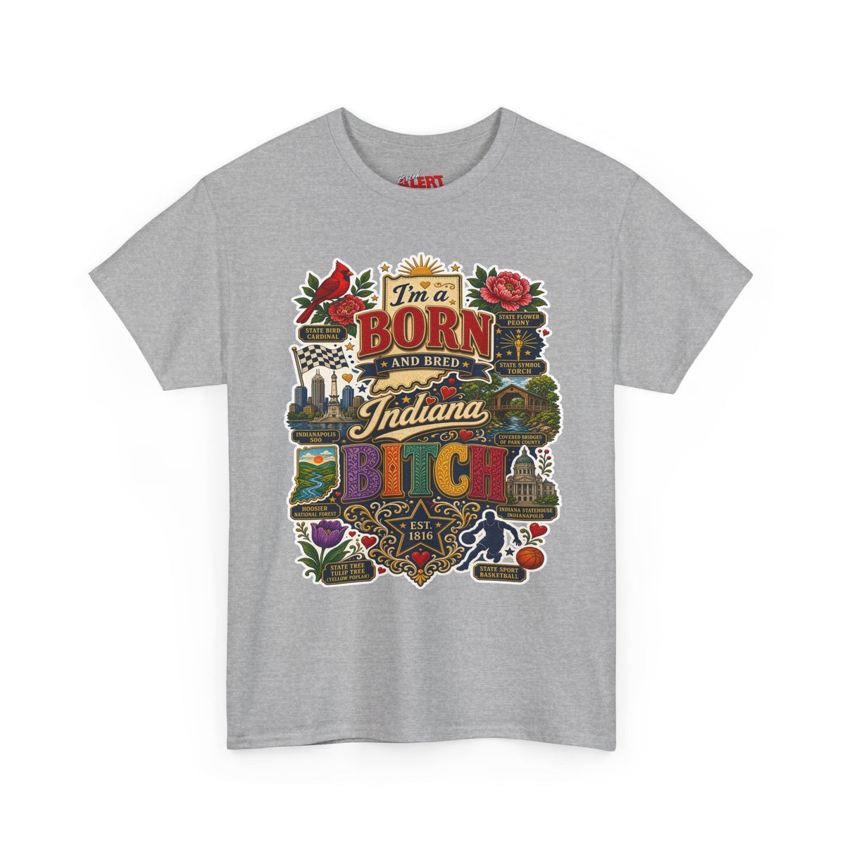 Indiana Born and Bred T-Shirt — "I'm a Born and Bred Indiana Bitch" Vintage State Pride Tee